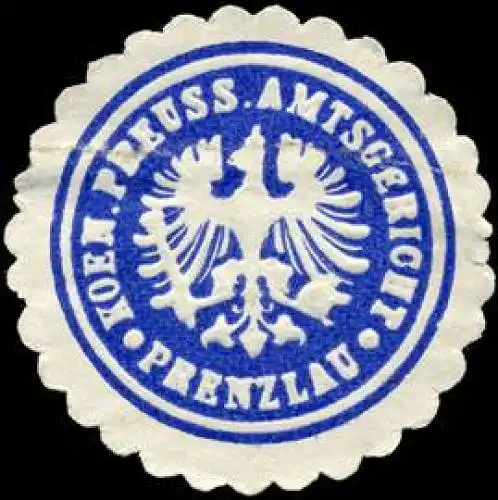 Koeniglich Preussische Amtsgericht Prenzlau