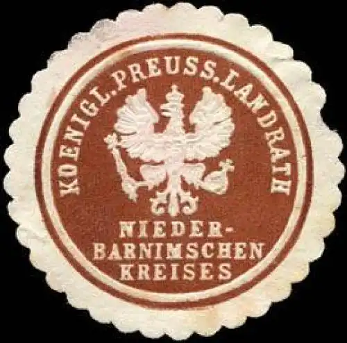 Koeniglich Preussischer Landrath - Niederbarnimschen Kreises