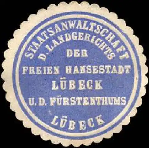 Staatsanwaltschaft des Landgerichts der Freien Hansestadt LÃ¼beck und des FÃ¼rstenthums LÃ¼beck