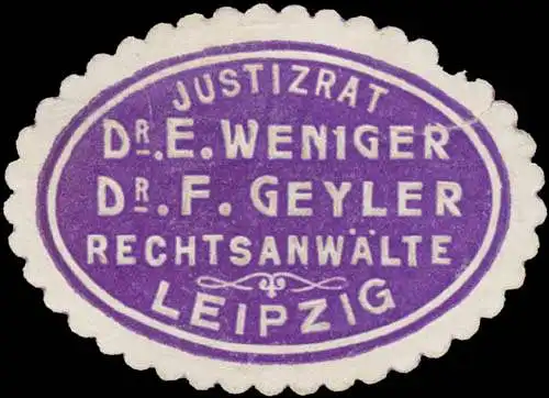 Justizrat Dr. E. Weniger, Dr. F. Geyler RechtsanwÃ¤lte