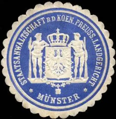 Staatsanwaltschaft bei dem Koeniglich Preussischen Landgericht MÃ¼nster