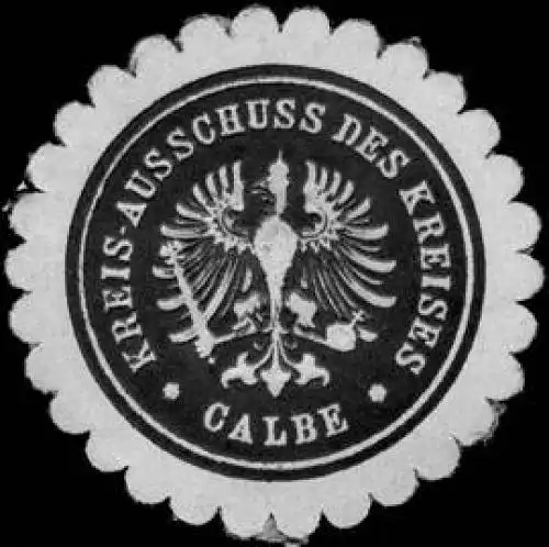 Kreis Ausschuss des Kreises - Calbe