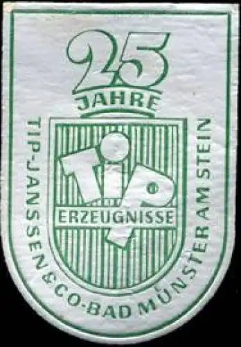 25 Jahre TIP Erzeugnisse