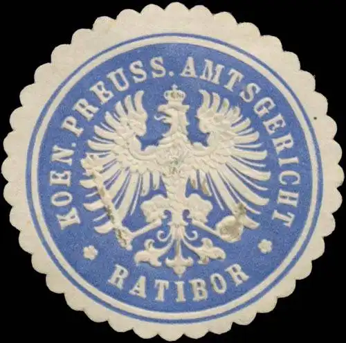K. Pr. Amtsgericht Ratibor/Schlesien