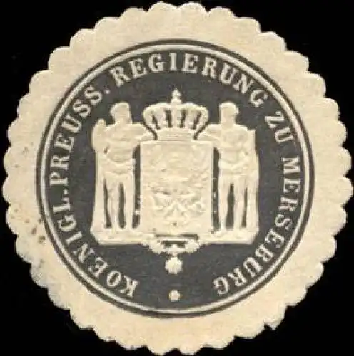 Koeniglich - Preussische Regierung zu Merseburg