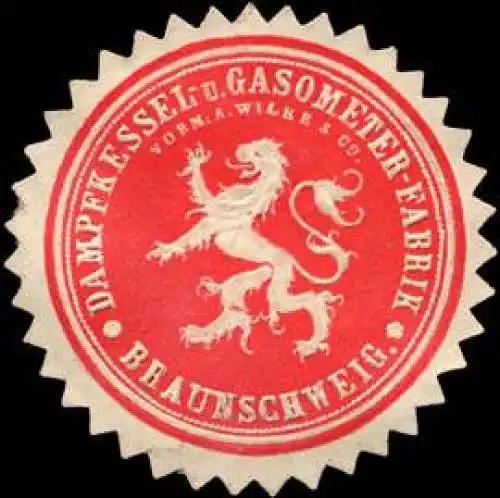 Dampfkessel - und Gasometer - Fabrik - Braunschweig vormals A. Wilke & Co