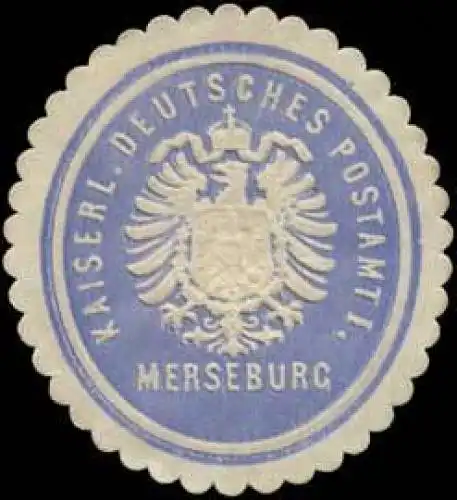 Kaiserl. Deutsches Postamt I. Merseburg
