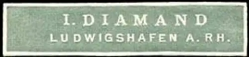 I. Diamand - Ludwigshafen am Rhein