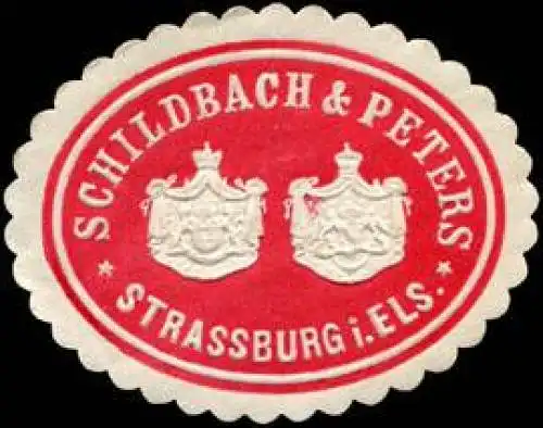 Schildbach & Peters - Strassburg im Elsass