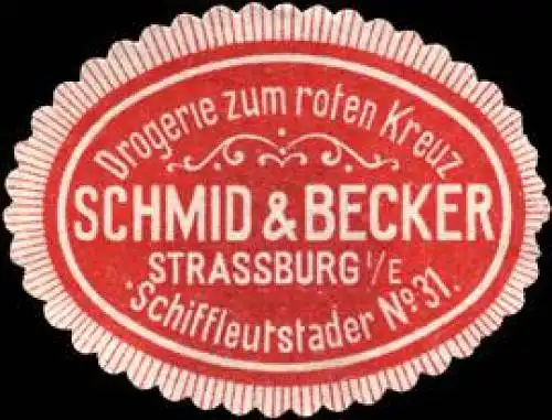 Drogerie zum roten Kreuz Schmid & Becker - Strassburg im Elsass