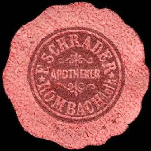 F. Schrader - Apotheker - Rombach / Lothringen