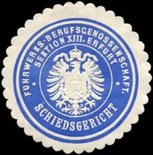 Schiedsgericht - Fuhrwerks - Berufsgenossenschaften - Sektion XIII. Erfurt