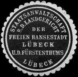 Staatsanwaltschaft beim Landgericht der Freien Hansestadt LÃ¼beck und des FÃ¼rstenthums LÃ¼beck
