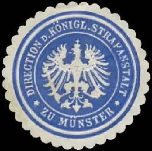 Direction der K. Strafanstalt zu MÃ¼nster