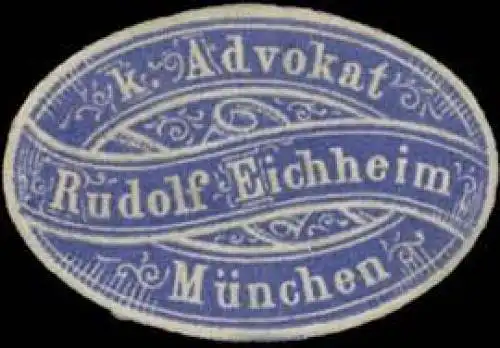 K. Advokat Rudolf Eichheim