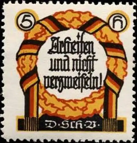 Arbeiten und nicht verzweifeln!