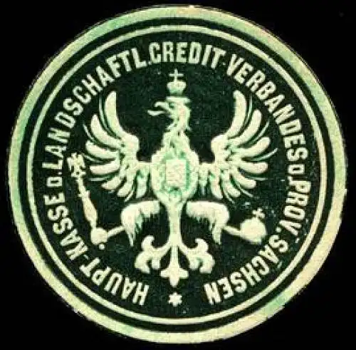 Haupt - Kasse des Landwirtschaftlichen Credit Verbandes der Provinz Sachsen
