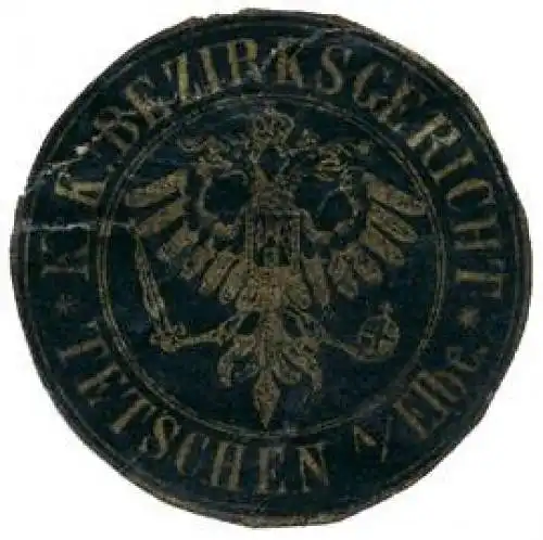 K. K. Bezirksgericht - Tetschen an der Elbe