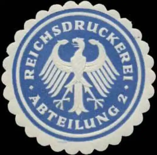 Reichsdruckerei Abteilung 2