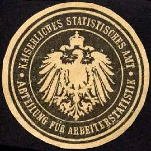 Kaiserliches Statistisches Amt - Abteilung fÃ¼r Arbeiterstatistik