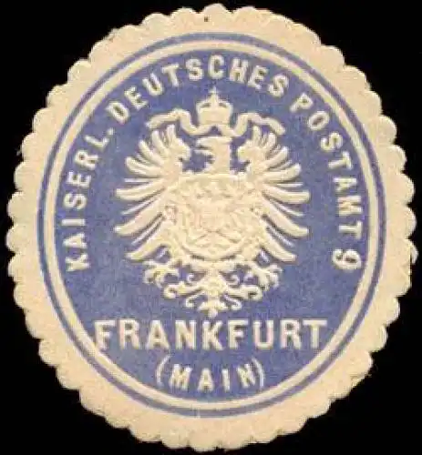 Kaiserlich Deutsches Postamt 9 Frankfurt (Main)