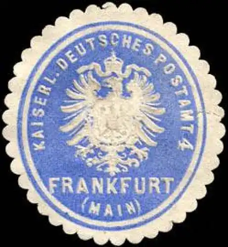 Kaiserlich Deutsches Postamt 4 Frankfurt (Main)