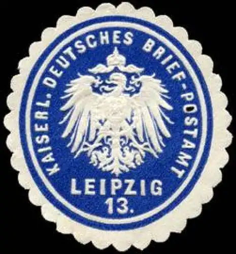 Kaiserlich Deutsches Brief - Postamt - Leipzig 13