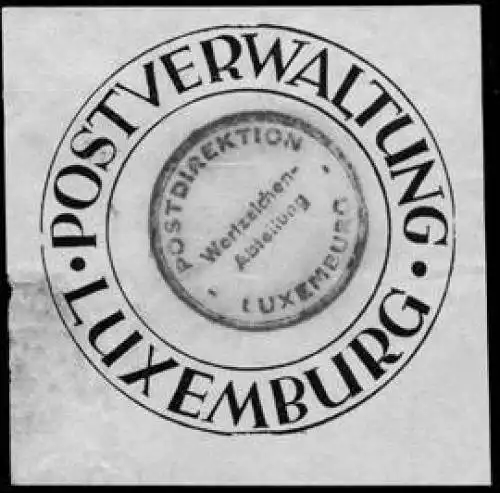 Postverwaltung Luxemburg - Postdirektion - Wertzeichen - Abteilung