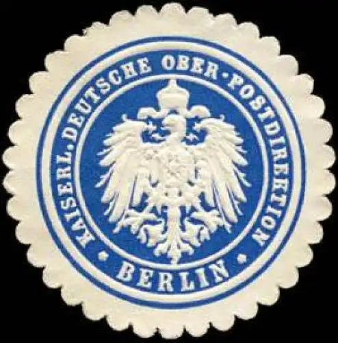 Kaiserliche Deutsche Ober - Postdirektion - Berlin