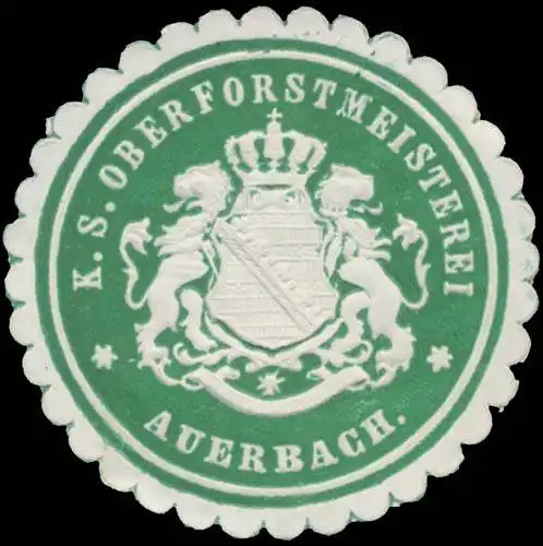 K.S. Oberforstmeisterei Auerbach