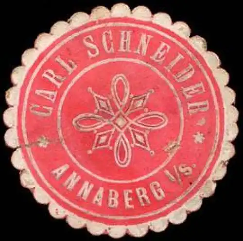 Carl Schneider - Annaberg in Sachsen