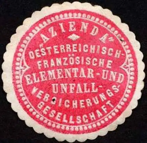 Azienda - Oesterreichisch - FranzÃ¶sische Elementar - und Unfallversicherungsgesellschaft