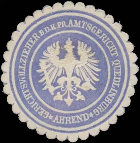 Ahrend Gerichtsvollzieher b. d. K. Pr. Amtsgericht Quedlinburg