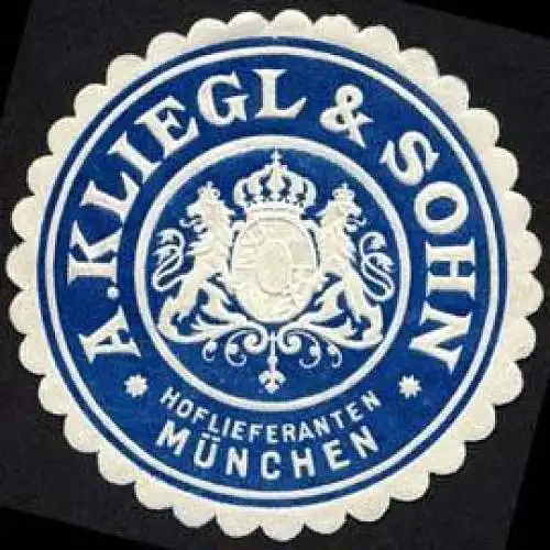 A. Kliegl & Sohn - Hoflieferanten - MÃ¼nchen