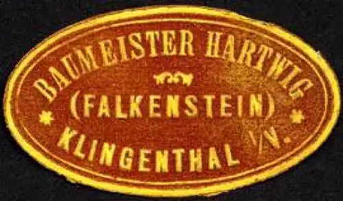 Baumeister Hartwig (Falkenstein) - Klingenthal im Vogtland