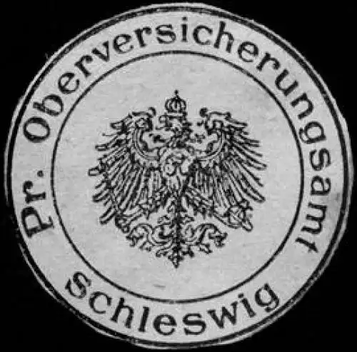 Preussisches Oberversicherungsamt - Schleswig