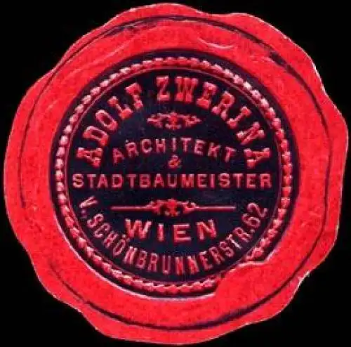 Adolf Zwerina - Architekt & Stadtbaumeister - Wien