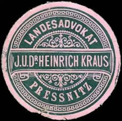 Landesadvokat (Rechtsanwalt) - J. U. Dr. Heinrich Kraus - PreÃnitz