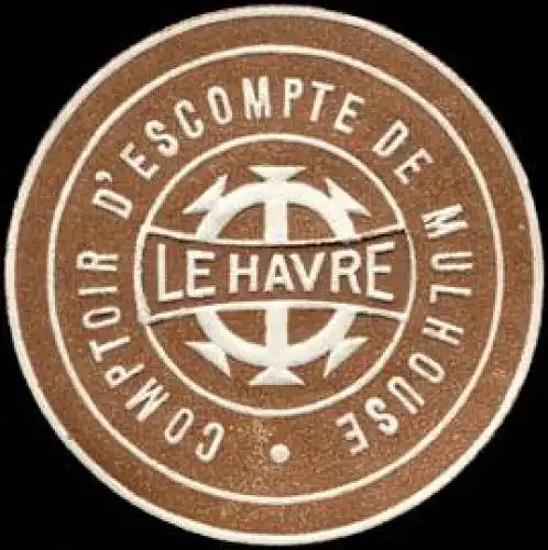 Comptoir d'Escompte de Mulhouse - Le Havre