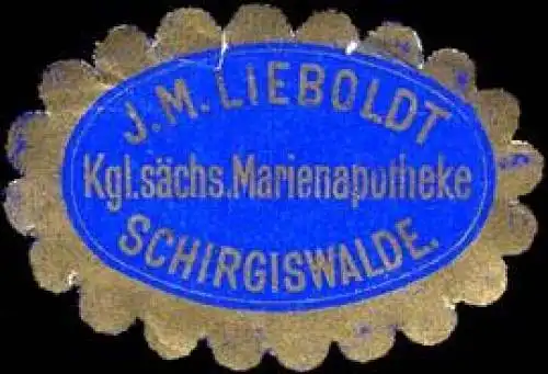J. M. Lieboldt - KÃ¶niglich SÃ¤chsische Marienapotheke - Schirgiswalde