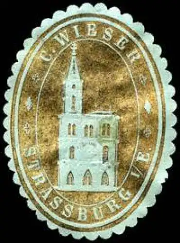 C. Wieser - Strassburg im Elsass