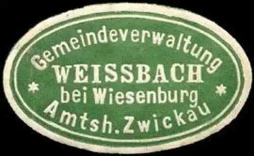Gemeindeverwaltung Weissbach bei Wiesenburg - Amtshauptmannschaft Zwickau