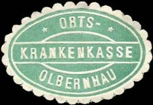 Orts - Krankenkasse - Olbernhau