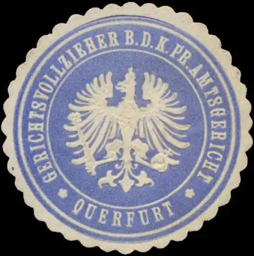 Gerichtsvollzieher b. d. K. Pr. Amtsgericht Querfurt