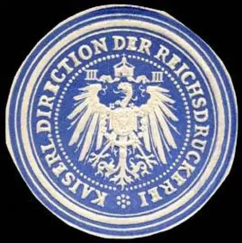 Kaiserliche Direction der Reichsdruckerei