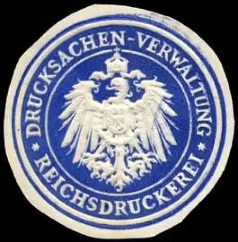 Drucksachen - Verwaltung - Reichsdruckerei