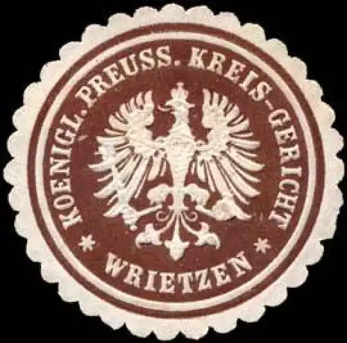 K. Pr. Kreis - Gericht - Wriezen