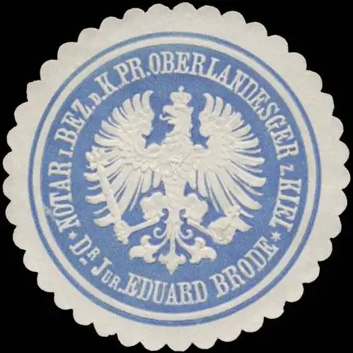 Dr. Eduard Brode - Notar K.Pr. Oberlandesgericht Kiel