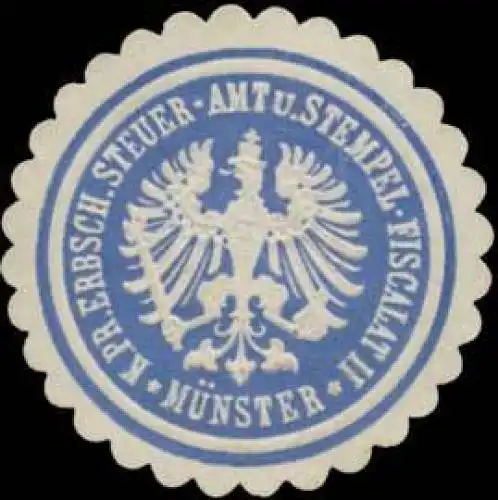 K.Pr. Erbschafts Steuer-Amt und Stempel Fiscalat II MÃ¼nster