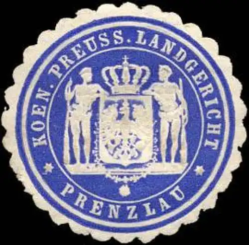 Koeniglich Preussische Landgericht - Prenzlau